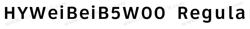 HYWeiBeiB5W00 Regular Regular字体转换